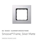 Somfy 9015025 - Silvermat Smoove Frame For Wall Transmitter Remote. Fixed Price $18.99.